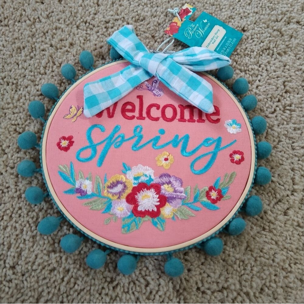 NWT Pioneer Woman ‘Welcome Spring’ Embroidery Hoop Wall Art Home Decor